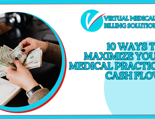 10 Ways to Maximize Your Medical Practice Cash Flow