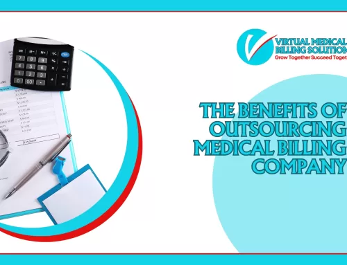 Outsourcing Medical Billing Services Top Benefits